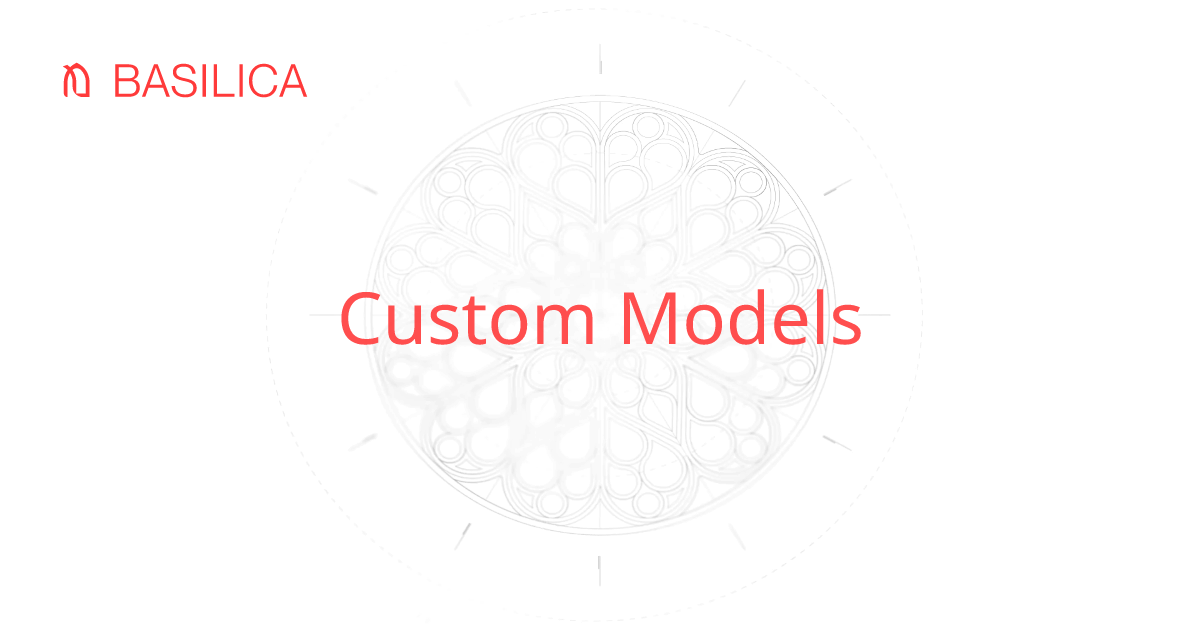 Custom Models | Basilica